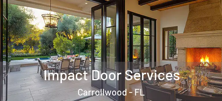  Impact Door Services Carrollwood - FL
